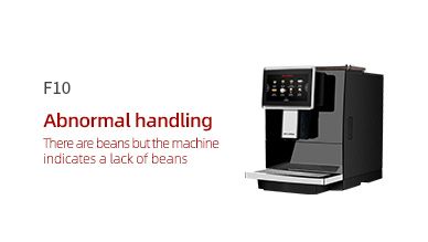 F10 There are beans but the machine indicates