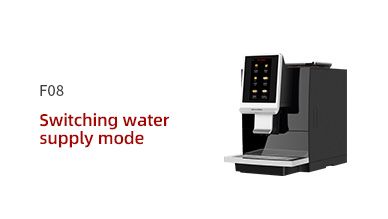 F08 Switching water supply mode