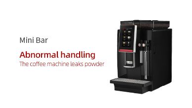 Mini Bar The coffee machine leaks powder