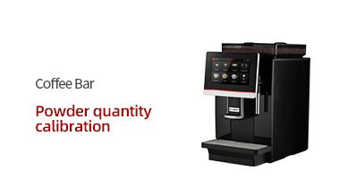 Coffee Bar Powder quantity calibration