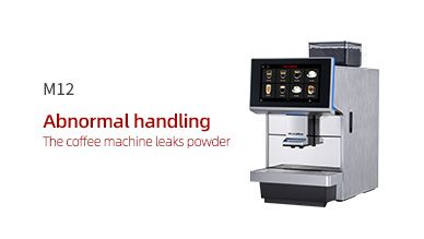 M12 The coffee machine leaks powder