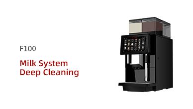 F100 Milk System Deep Cleaning